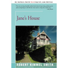 Jane's House