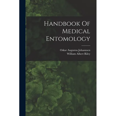 Handbook Of Medical Entomology