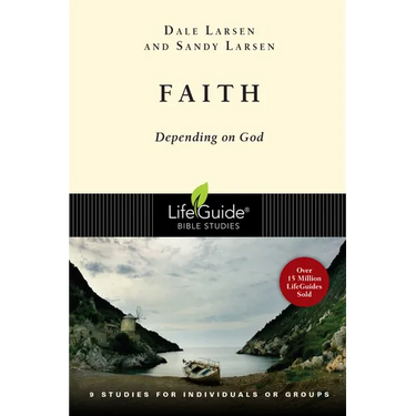 Faith: Depending on God