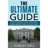 The Ultimate Guide for Finding and Winning More Money for College Now