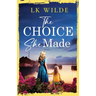 The Choice She Made: An evocative and heartbreaking historical family saga
