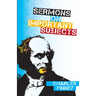 Sermons on Important Subjects