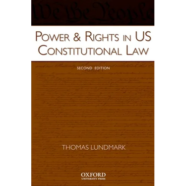 Power & Rights in US Constitutional Law