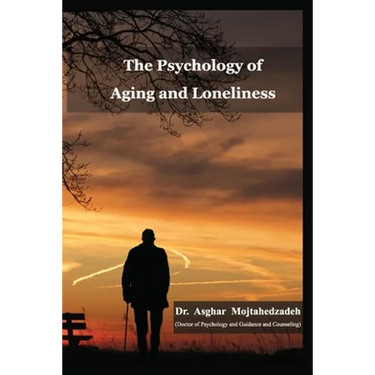 The Psychology of Aging and Loneliness