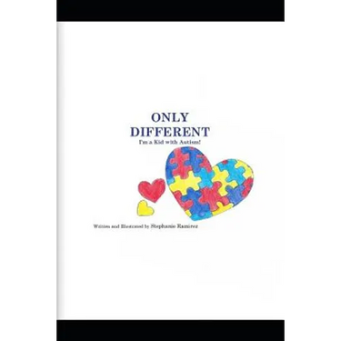 Only Different: I'm a Kid with Autism!