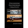 Unleashing Engineering Creativity