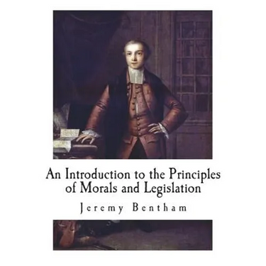 An Introduction to the Principles of Morals and Legislation