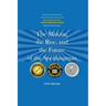 The Making, The Rise, And the Future of The Speaking Man - Fifth Edition