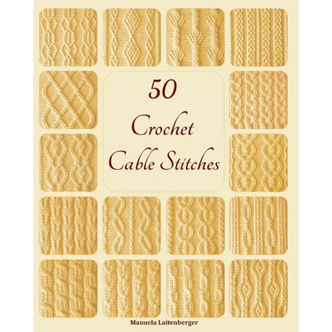 50 Crochet Cable Stitches