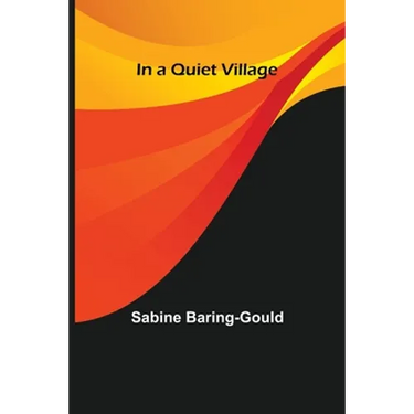 In a Quiet Village