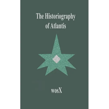 The Historiography of Atlantis