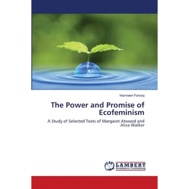 The Power and Promise of Ecofeminism