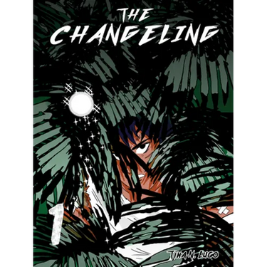 The Changeling Vol. 1