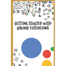 Getting Started with Chrome Extensions