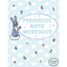 Preschool Math Workbook: Addition & Subtraction Activities, Beginner Math Handwriting, Ages 2-4 For Homeschooling Toddlers, And Kindergarteners