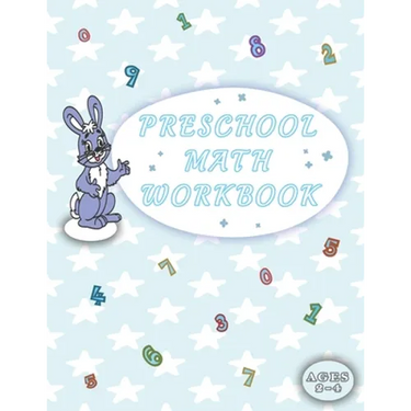 Preschool Math Workbook: Addition & Subtraction Activities, Beginner Math Handwriting, Ages 2-4 For Homeschooling Toddlers, And Kindergarteners
