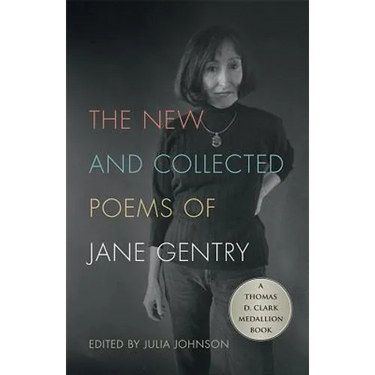 The New and Collected Poems of Jane Gentry
