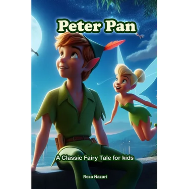 Peter Pan: A Classic Fairy Tale for Kids