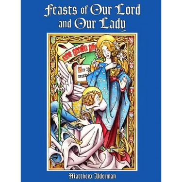 Feasts of Our Lord and Our Lady Coloring Book