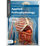 Fundamentals of Applied Pathophysiology: An Essential Guide for Nursing and Healthcare Students