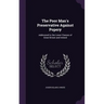 The Poor Man's Preservative Against Popery: Addressed to the Lower Classes of Great Britain and Ireland