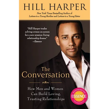 The Conversation: How Men and Women Can Build Loving, Trusting Relationships