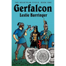 Gerfalcon: The Neustrian Cycle, Book One
