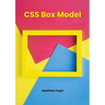 CSS Box Model and Layouts: Mastering Spacing, Sizing, and Layout Behavior in Real-World Interfaces