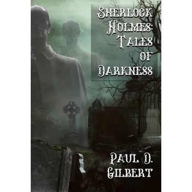 Sherlock Holmes: The Tales of Darkness