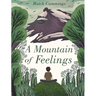 A Mountain of Feelings