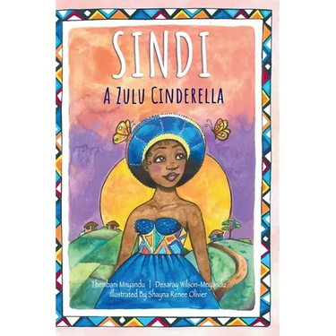 Sindi: A Zulu Cinderella