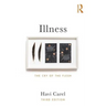 Illness: The Cry of the Flesh