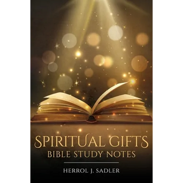 Spiritual Gifts: Bible Study Notes