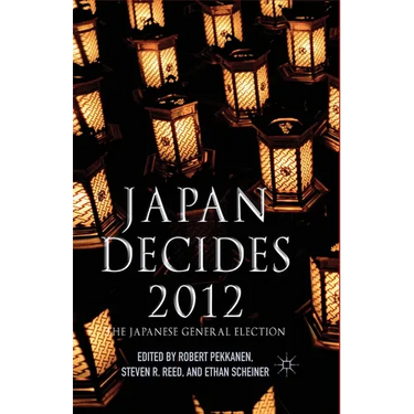 Japan Decides 2012: The Japanese General Election