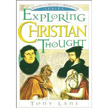 Exploring Christian Thought: Nelson's Christian Cornerstone Series