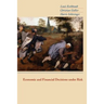 Economic and Financial Decisions Under Risk