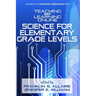 Teaching and Learning Online: Science for Elementary Grade Levels