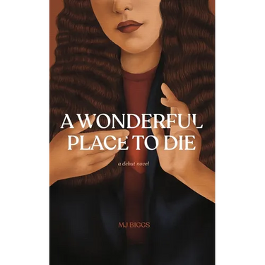 A Wonderful Place To Die