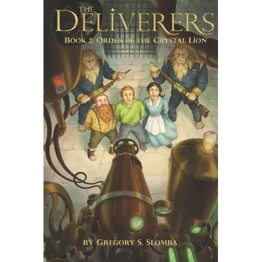 The Deliverers 2: Order of the Crystal Lion