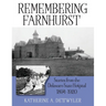 Remembering Farnhurst: Stories from the Delaware State Hospital 1894-1920