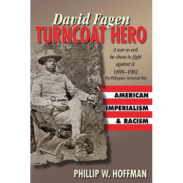 David Fagen: Turncoat Hero