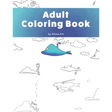Adult Coloring Book: A humorous coloring book for adults.