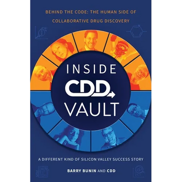 Inside CDD Vault, A Different Kind of Silicon Valley Success Story: Behind the Code: the Human Side of Collaborative Drug Discovery