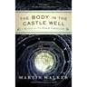The Body in the Castle Well: A Mystery of the French Countryside