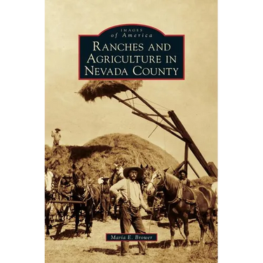 Ranches and Agriculture in Nevada County