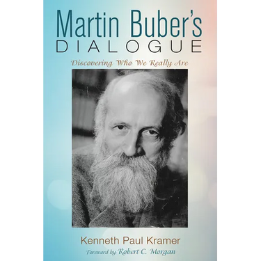Martin Buber's Dialogue