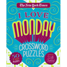 The New York Times I Love Monday Crossword Puzzles: 50 Easy Puzzles