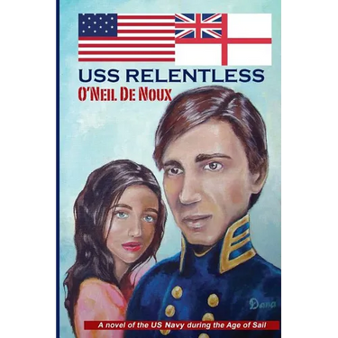 USS Relentless: US Navy in the Age of Sail