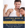 Lasting More in Bed: Program of 7 Days to Eliminate Forever Premature Ejaculation