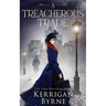 A Treacherous Trade